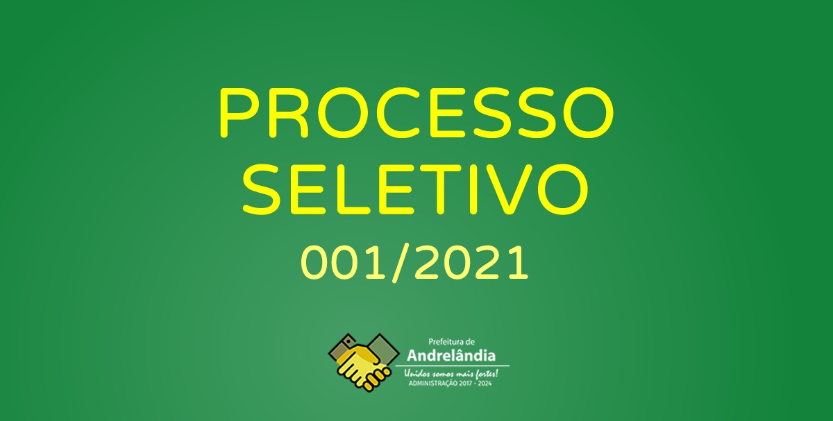 Leia mais sobre o artigo Processo Seletivo 001/2021