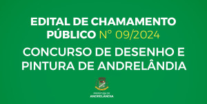 Leia mais sobre o artigo EDITAL DE CHAMAMENTO PÚBLICO Nº 09/2024 – CONCURSO DE DESENHO E PINTURA DE ANDRELÂNDIA