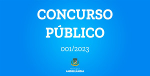 Leia mais sobre o artigo CONCURSO PÚBLICO 001/2023